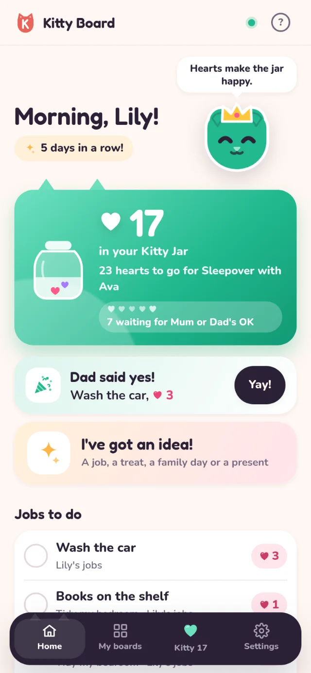 Lily's home: Dad said yes! Wash the car, 3 hearts, with a Yay! button, and the I've got an idea! button under it